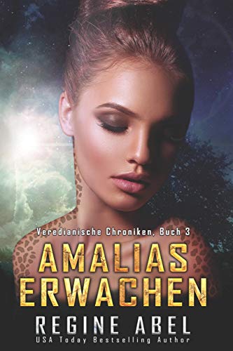 Amalias Erwachen (Veredianische Chroniken, Band 3)