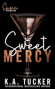 Sweet Mercy (Empire Nightclub, Band 1)