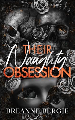 Their Naughty Obsession (Phantoms and Obsession Duet, Band 1)
