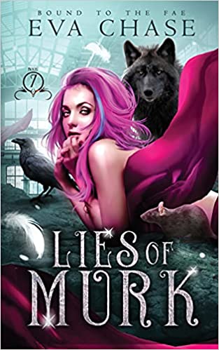 Lies of Murk (Bound to the Fae, Band 7)