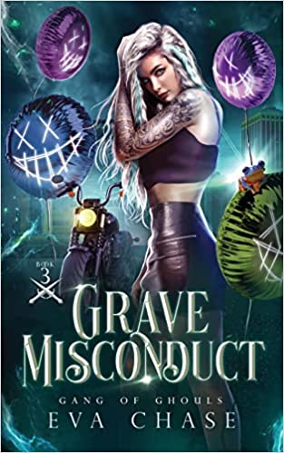 Grave Misconduct (Gang of Ghouls, Band 3)