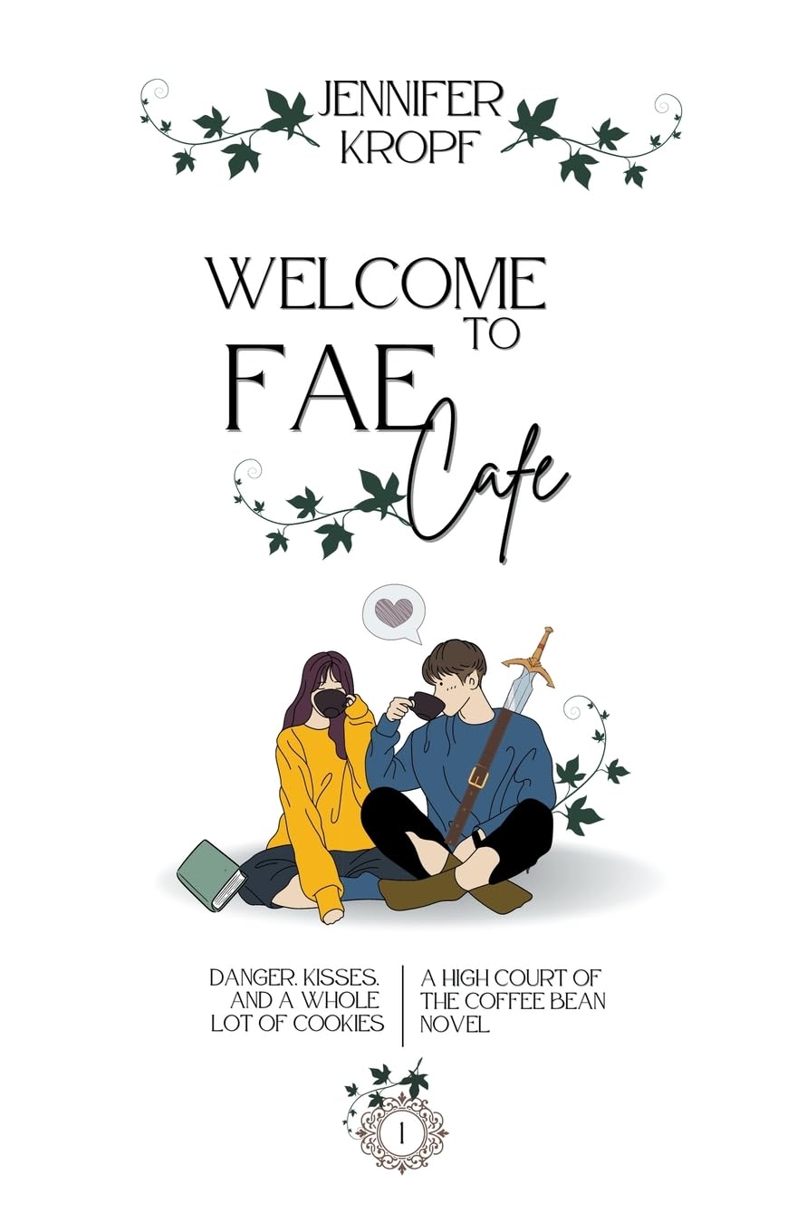 Welcome to Fae Cafe (High Court of the Coffee Bean, Band 1)