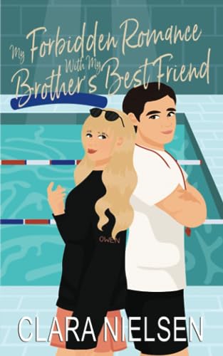 My Forbidden Romance With My Brother's Best Friend: A YA Sweet Romance (Port Lane Romances)