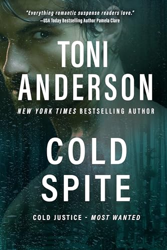 Cold Spite: A Romantic Thriller (Cold Justice® - Most Wanted, Band 5)