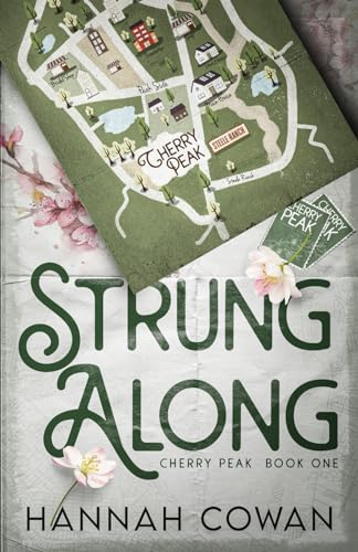 Strung Along (Cherry Peak, Band 1)