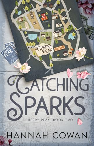 Catching Sparks (Cherry Peak, Band 2)