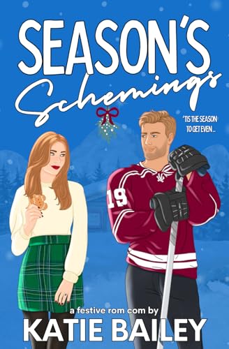 Season's Schemings: A Holiday Hockey Rom Com (Cyclones Christmas, Band 1)