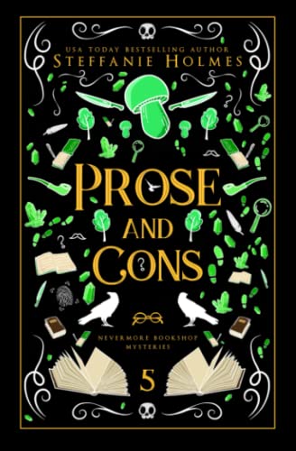 Prose and Cons: Luxe paperback edition (Nevermore Bookshop Mysteries, Band 5)