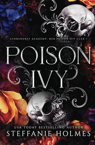 Poison Ivy: German edition (Stonehurst Academy: Der Poison Ivy Club, Band 1)