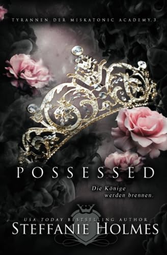 Possessed: German Edition (Tyrannen der Miskatonic Academy, Band 3)