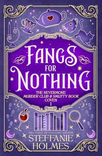 Fangs for Nothing (The Nevermore Murder Club and Smutty Book Coven, Band 1)