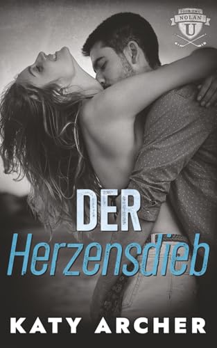 Der Herzensdieb (Nolan U Eishockey, Band 2)