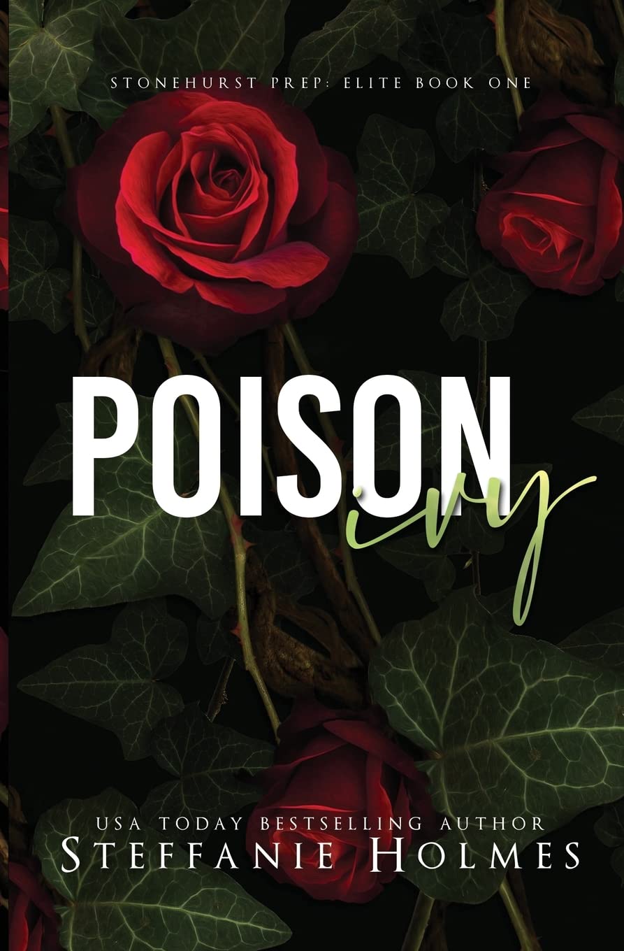 Poison Ivy: alternative cover edition: a dark bully romance (Stonehurst Prep Elite, Band 1)