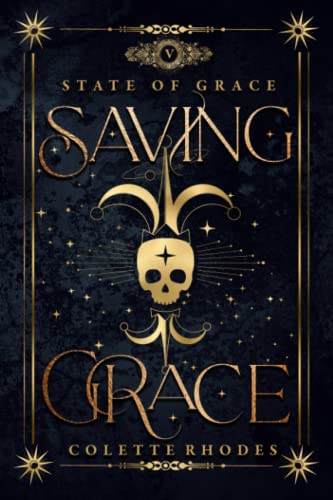 Saving Grace: A Paranormal Reverse Harem Romance (State of Grace, Band 5)