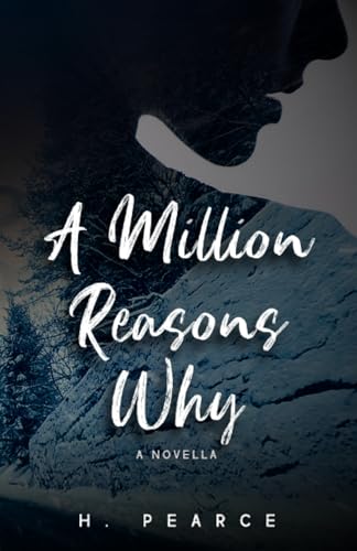 A Million Reasons Why