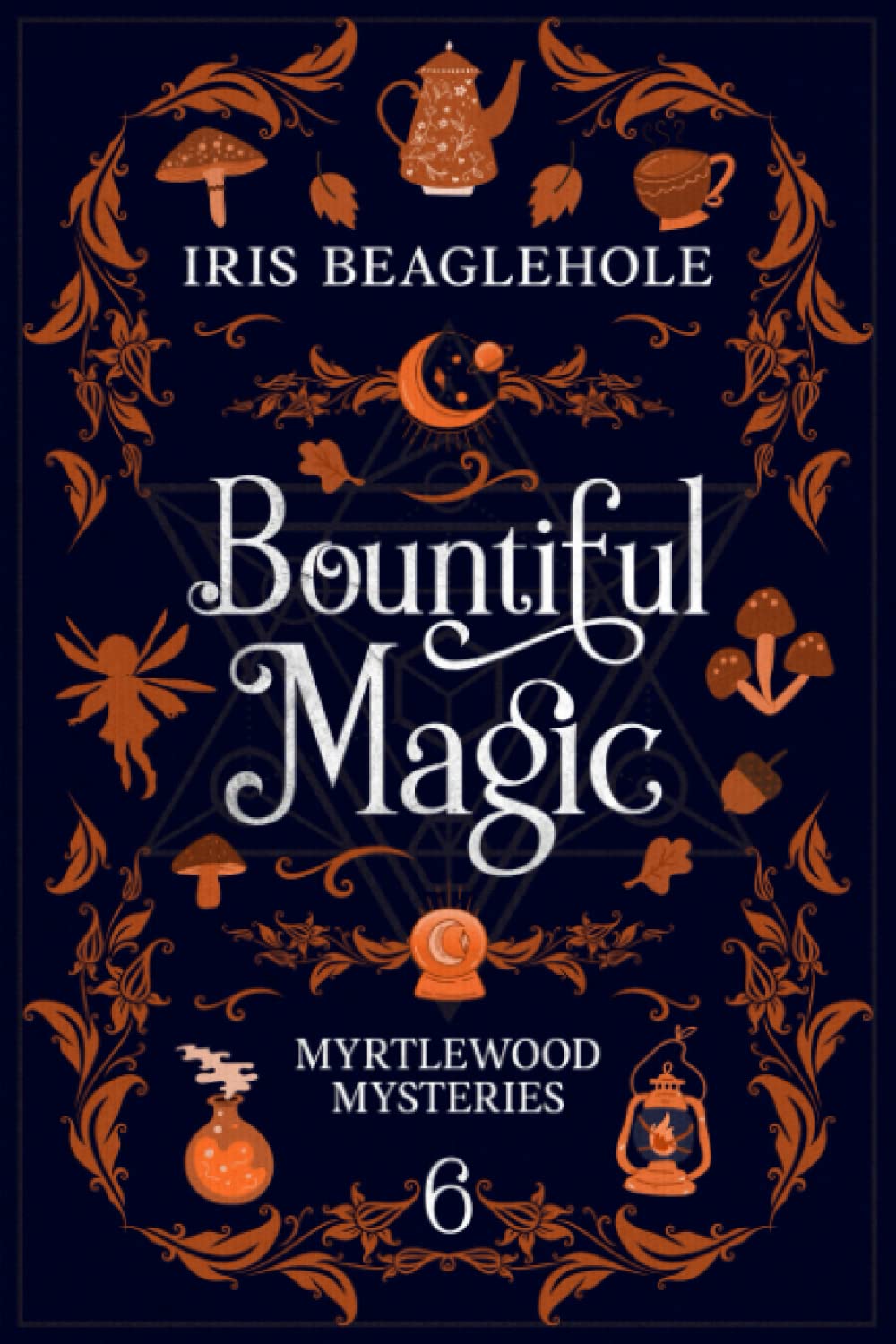 Bountiful Magic: Myrtlewood Mysteries Book 6