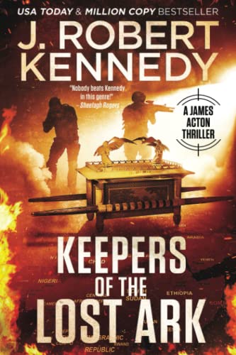 Keepers of the Lost Ark (James Acton Thrillers, Band 24)