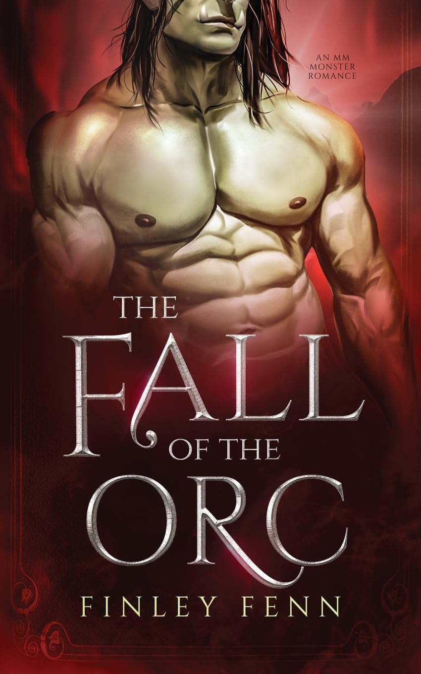 The Fall of the Orc: An MM Monster Romance (Orc Forged)