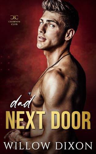 Dad Next Door (Crimson Club, Band 5)