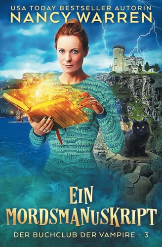 Ein Mordsmanuskript: ein paranormaler Cosy-Krimi (Buchclub der Vampire, Band 3)