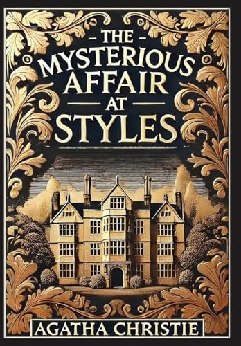 The Mysterious Affair at Styles (Collector's Edition) (Laminated Hardback with Jacket)
