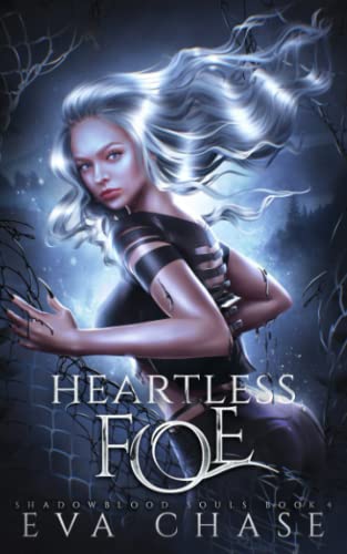 Heartless Foe (Shadowblood Souls, Band 4)