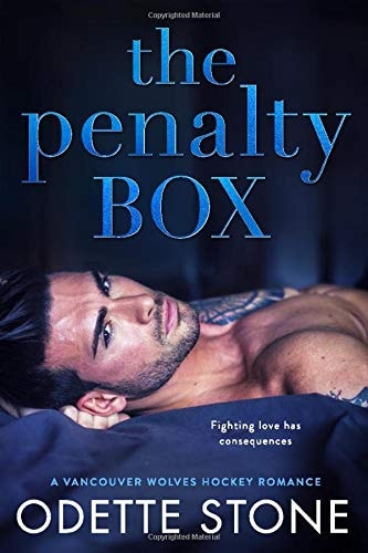 The Penalty Box (A Vancouver Wolves Hockey Romance, Band 3)