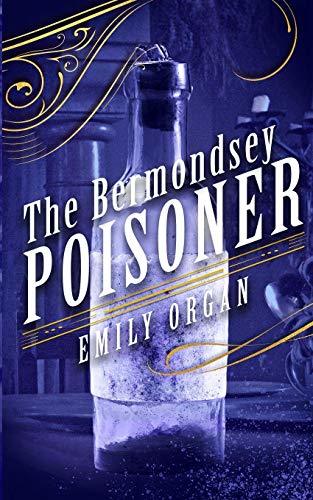 The Bermondsey Poisoner (Penny Green Victorian Mystery Series, Band 6)