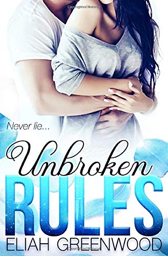 Unbroken Rules (The Rules Series, Band 3)