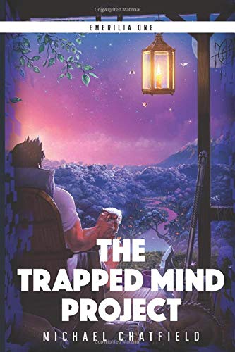 The Trapped Mind Project (Emerilia, Band 1)