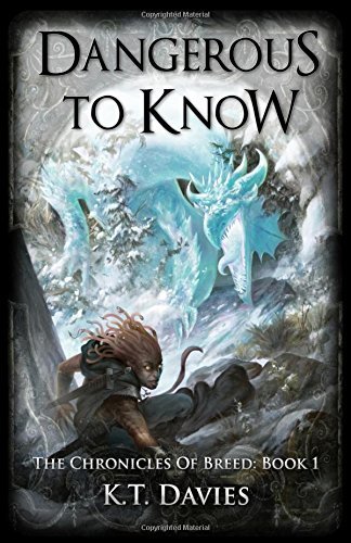 Dangerous To Know: The Chronicles of Breed: Book One