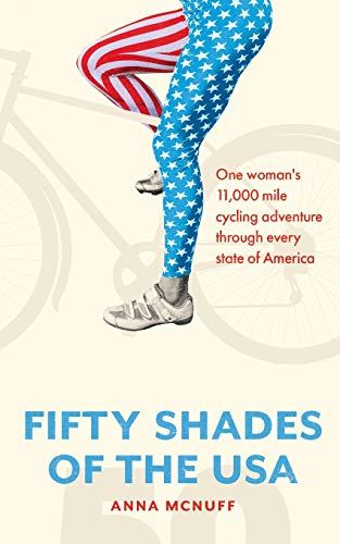 50 Shades Of The USA: One woman's 11,000 mile cycling adventure through every state of America