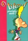 Titeuf, tome 5 : Pourquoi moi ?