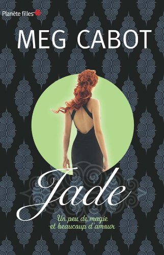 Jade: Un peu de magie et beaucoup d'amour