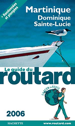 Martinique : Dominique, Sainte-Lucie
