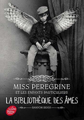 Miss Peregrine - Tome 3: La bibliothèque des âmes