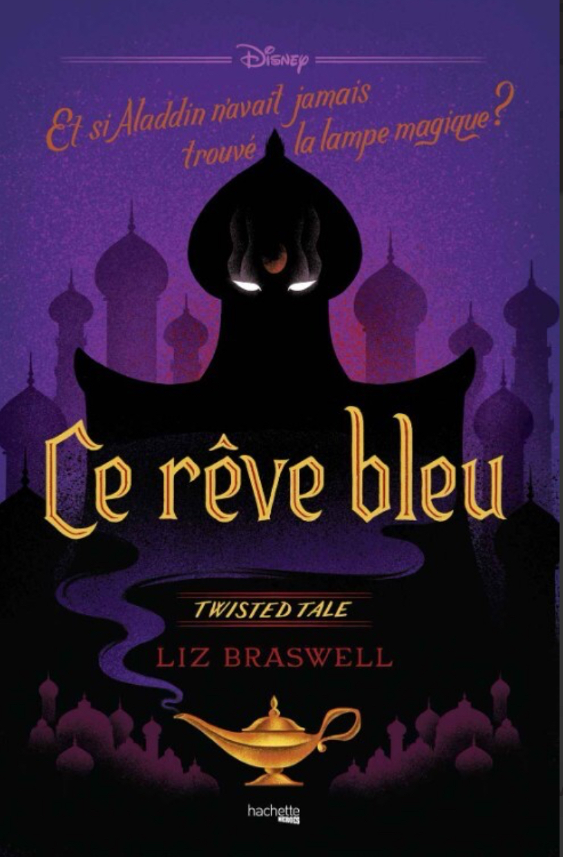 Twisted Tale Disney Ce rêve bleu: Et si Aladdin n'avait jamais trouvé la lampe ?