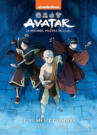 Avatar, le dernier maître de l'air Tome 4 - Fumée et ombre