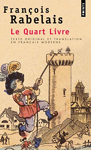 Quart livre (texte original et translation en français moderne)