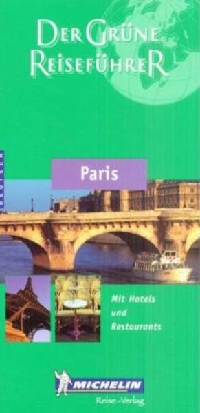 Michelin Der Grüne Reiseführer : Paris