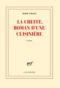 La cheffe, roman d'une cuisinière: Roman