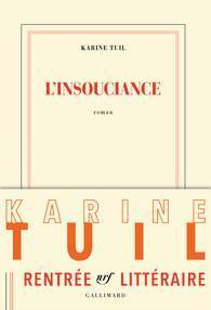 L'insouciance: Roman