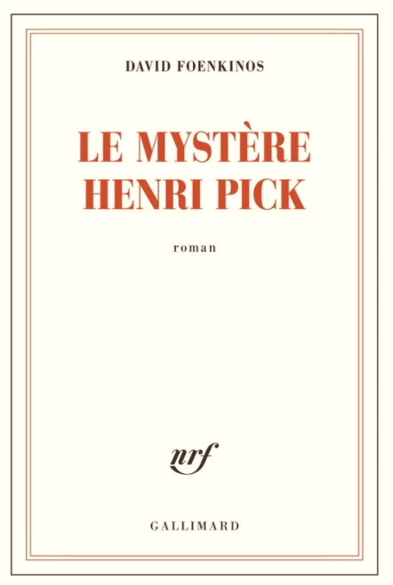 Le mystère Henri Pick: Roman (Nrf)