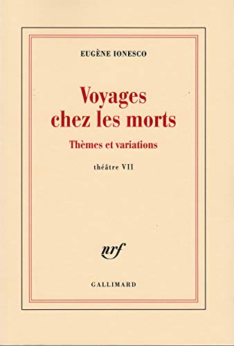 Voyages chez les morts: Thèmes et variations