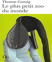 Plus Petit Zoo Du Monde
