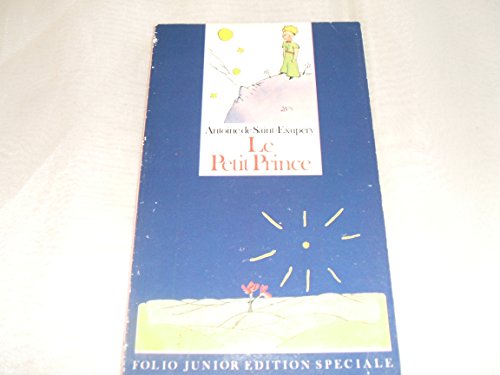 Le Petit Prince (Folio junior edition speciale, Band 453)