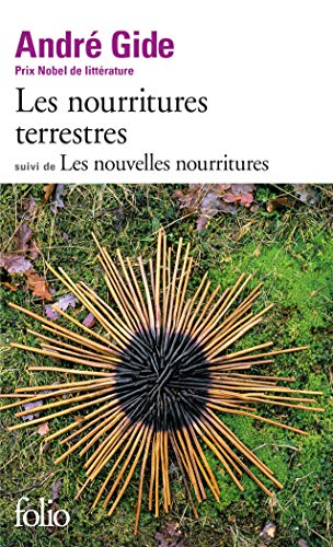 Les Nourritures terrestres: Suivi de Les Nouvelles Nourritures (Collection Folio)
