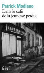 Dans le café de la jeunesse perdue: Roman
