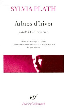 Arbres D'Hiver Traver: Précédé de La traversée (Poesie/Gallimard)