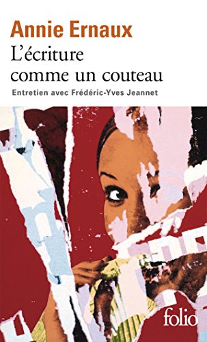 Ecriture Comme Un Couteau: Entretien Avec Frederic-Yves Jeannet (FOLIO)